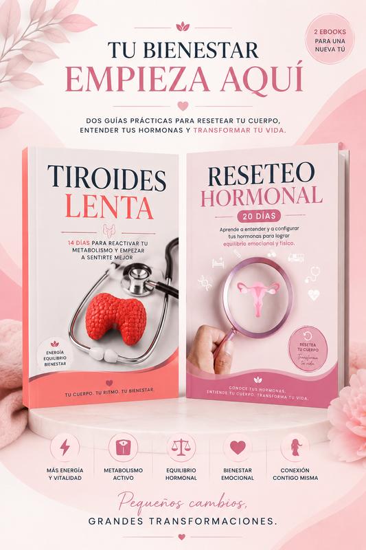 Pack Completo: Reseteo Hormonal + Tiroides Lenta -Transformá tu Cuerpo en 20 Días